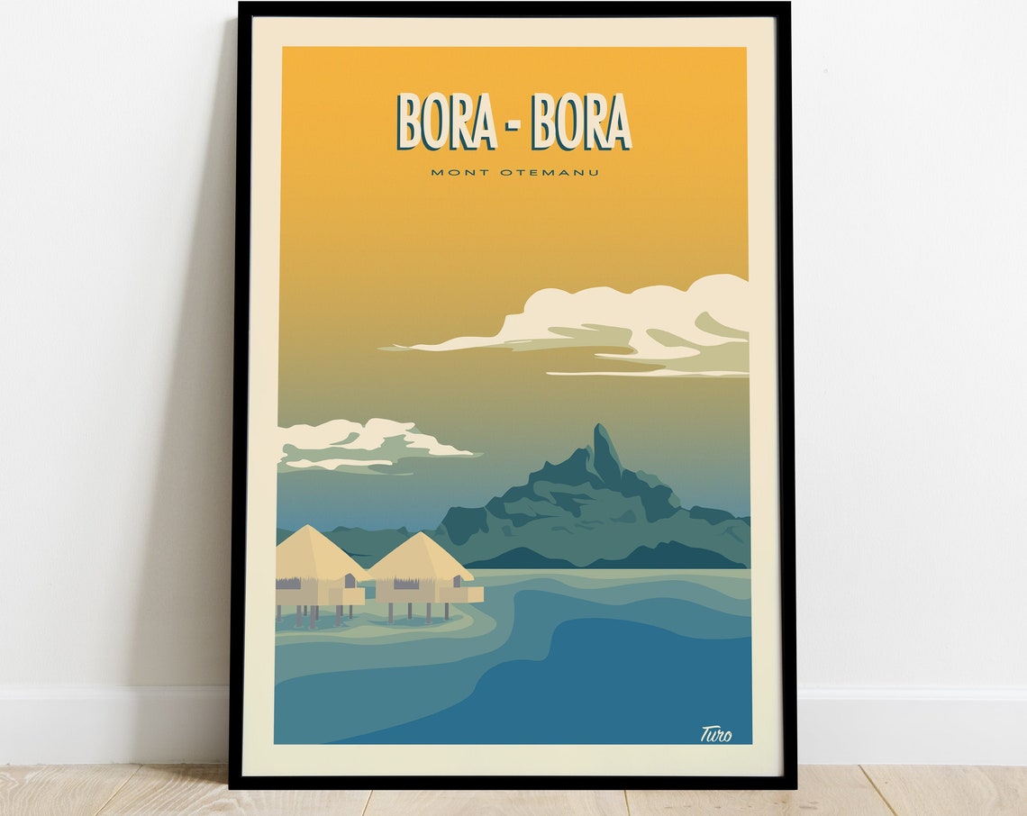 Bora Bora Travel Poster Poster Mount Otemanu Poster Vintage Paradise Islands