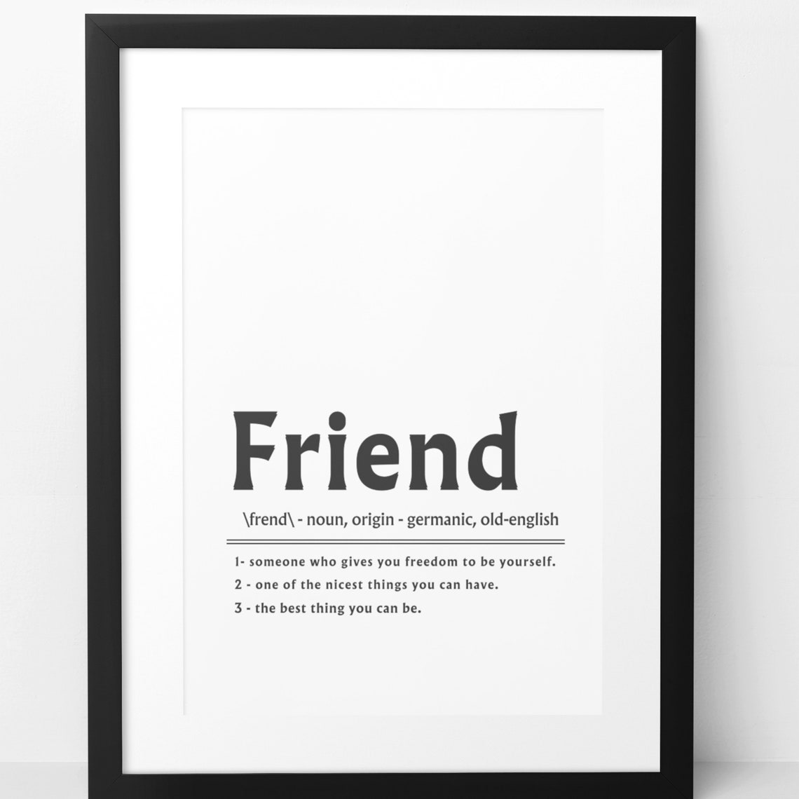 Friend Definition Freedom to Be Yourself True Friendship Poster - Image 8