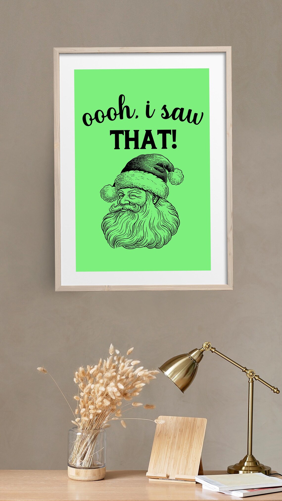 Oooh I Saw That Funny Vintage Santa Head Green Christmas Poster