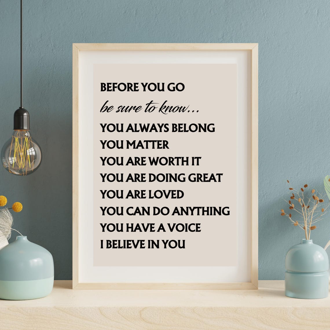Before You Go Be Sure To Know Affirmations Kids Encouragement Poster - Image 4