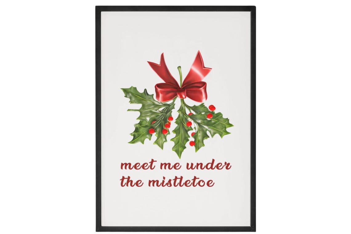 Meet Me Under The Mistletoe Holly Red Bow Christmas Holiday Poster