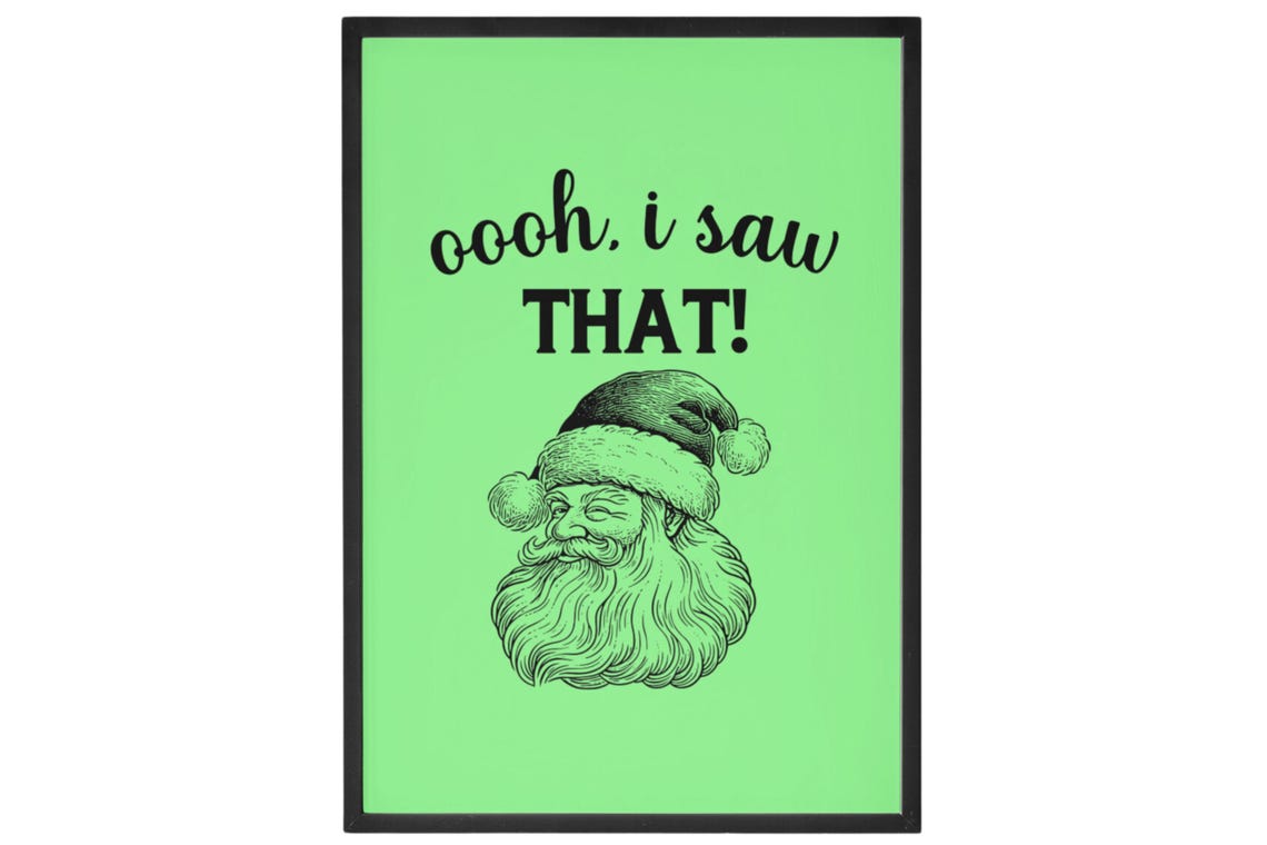 Oooh I Saw That Funny Vintage Santa Head Green Christmas Poster - Image 5