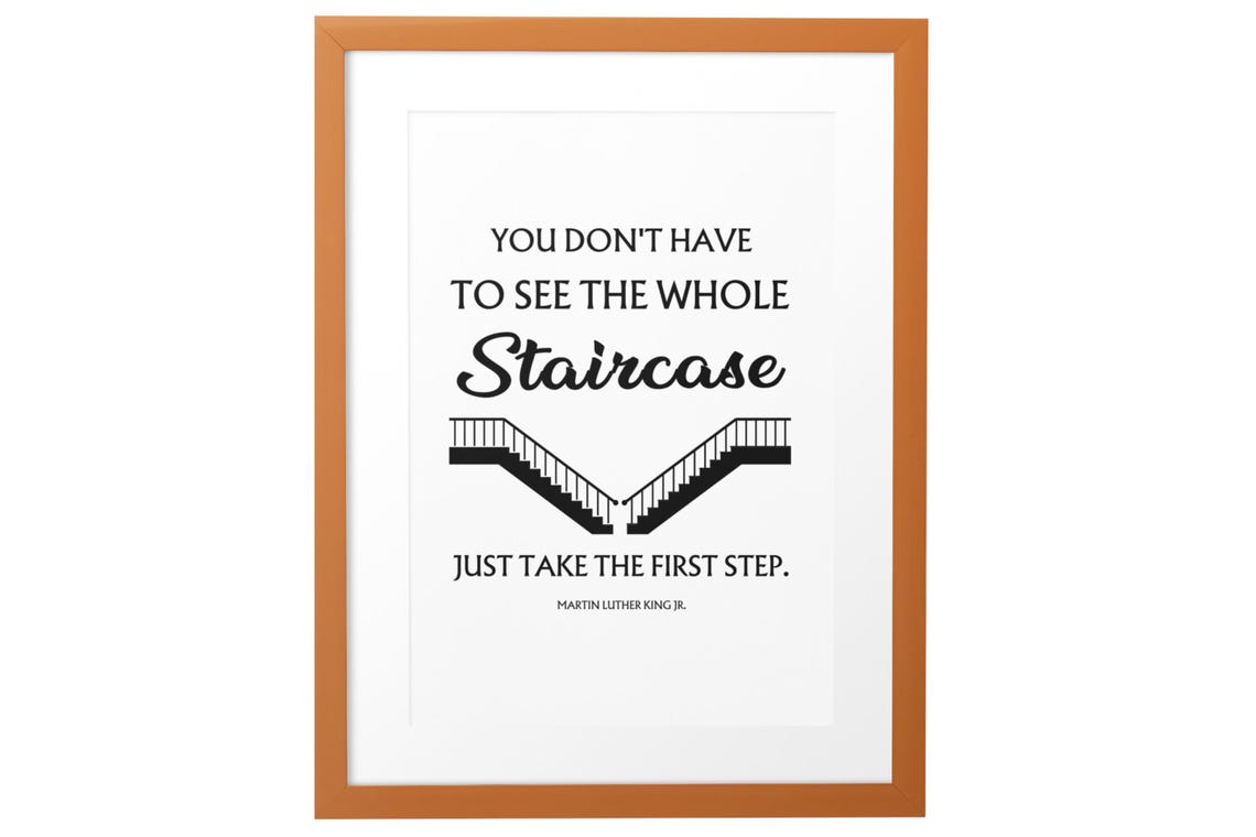 Martin Luther King Jr Staircase First Step Inspirational Poster - Image 4