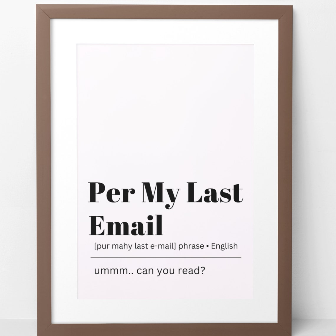 Per My Last Email Funny Definition Office Humor Coworker Gift Poster - Image 4