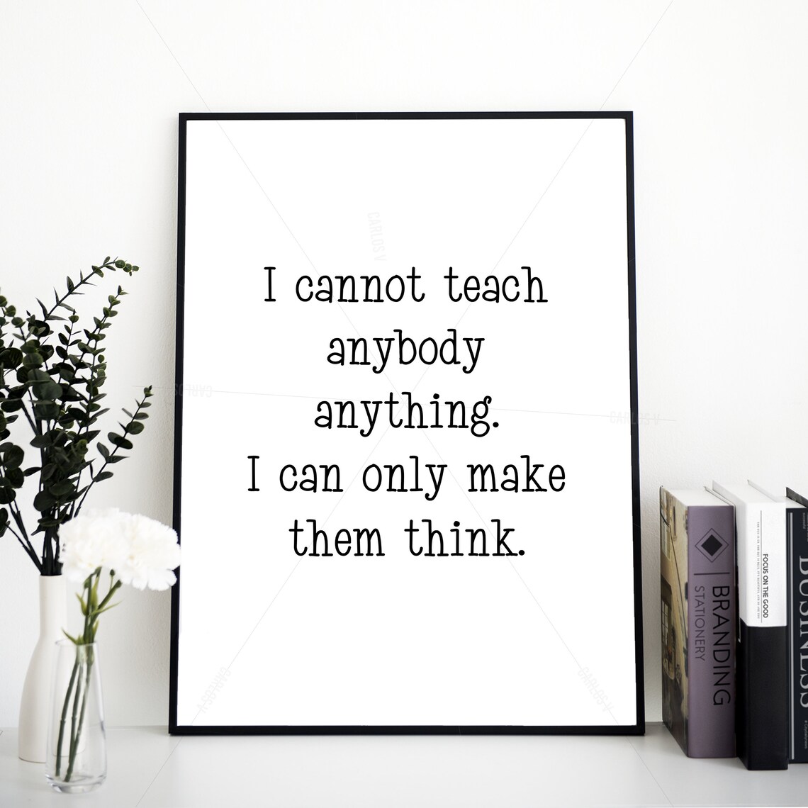 Socrates I Cannot Teach Anybody Anything Make Them Think Quote Wall Art