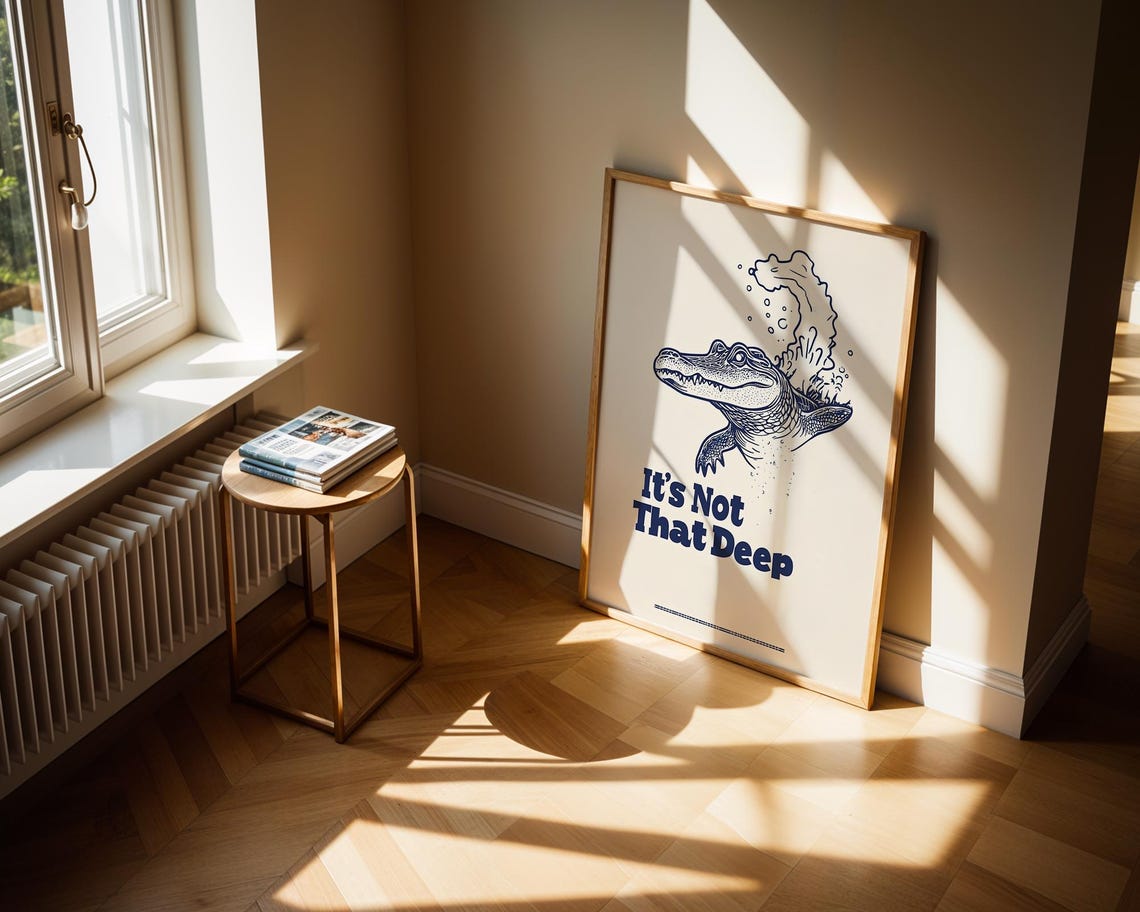 Funny Alligator Wall Art Its Not That Deep Poster Minimalist Retro Print Witty Modern Decor - Image 3