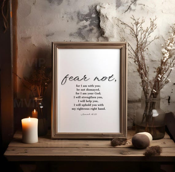 Isaiah 4110 Fear Not Bible Verse Wall Art Wall Art Scripture Print Christian Gifts Inspirational Quote Bible Quote