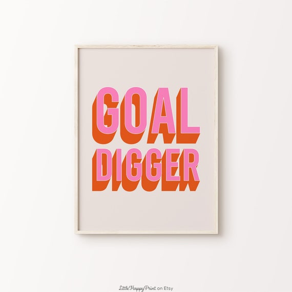 Goal Digger Print Pink Orange Beige Retro Office Boss Babe Female Empowerment Motivational Quote For Women Home Decor Instant Download