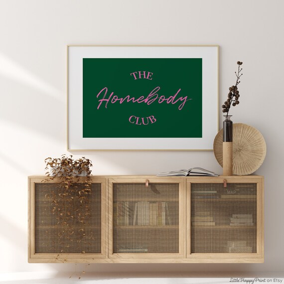 The Homebody Club Green Pink Retro Script Typography Wall Art