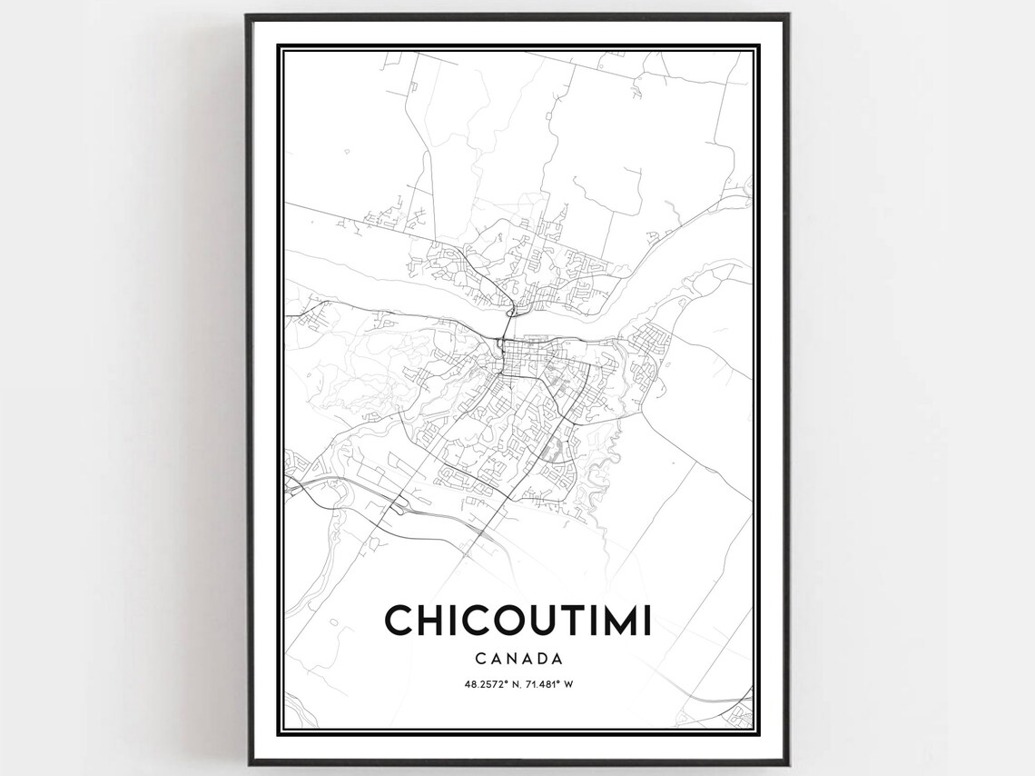 Chicoutimi Canada Minimalist Black and White City Map Art Poster
