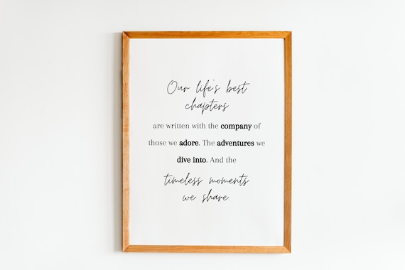 Our Lifes Best Chapters Inspirational Quote Print