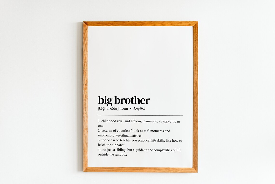 Big Brother Dictionary Definition Poster Funny Sibling Gift Family Decor