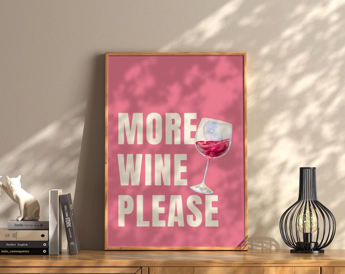 Cheerful More Wine Please Pink Watercolor Wine Glass Bar Poster