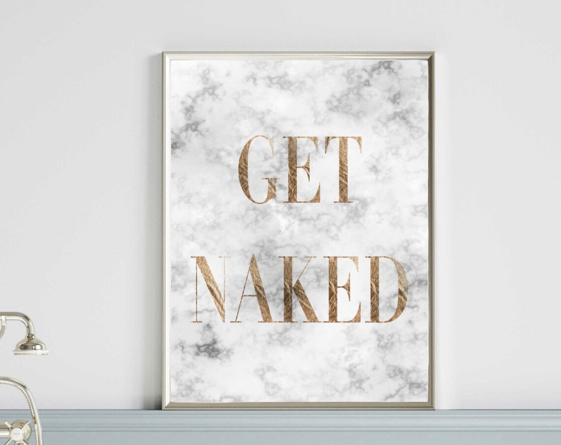 Get Naked Gold Marble Typography Bathroom Humor Sign Decor Poster - Image 3