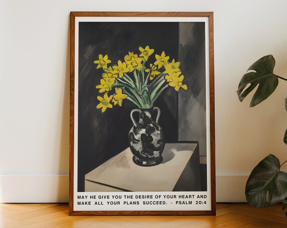 Yellow Daffodils Psalm 20:4 Impressionist Still Life Dark Background Poster