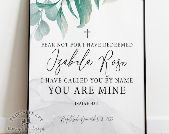 Personalized Baptism Gift Poster, Isaiah 43:1 Fear Not Scripture Baby Name