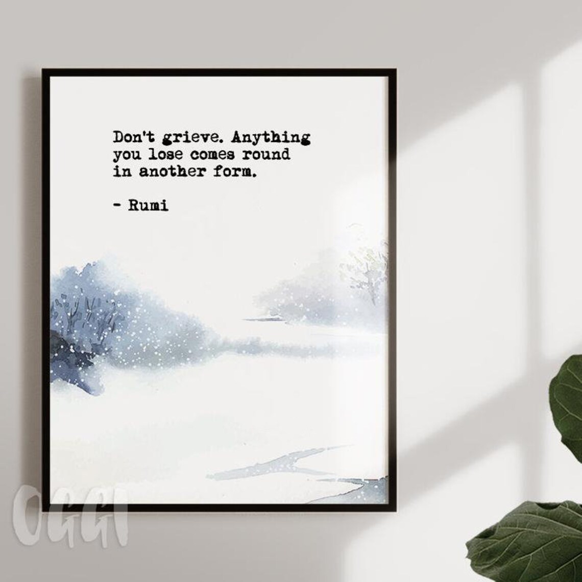 Don't Grieve: Anything You Lose Comes Round Quote Print