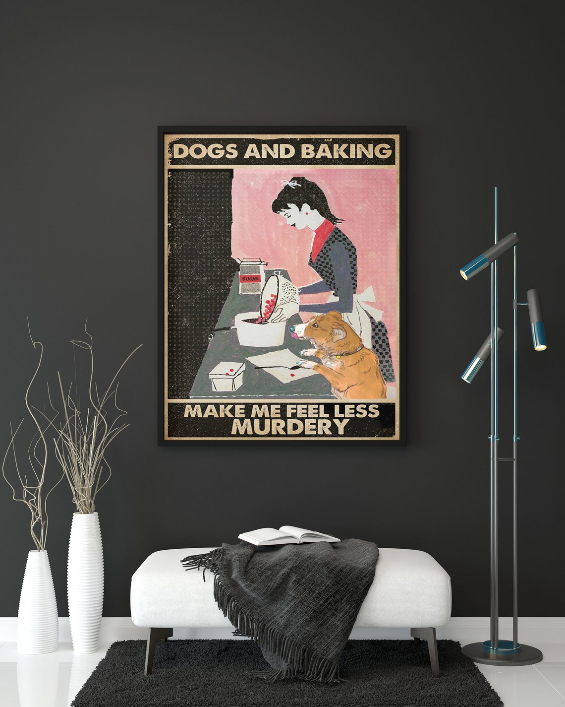 Dogs And Baking Make Me Feel Less Murdery Retro Vintage Kitchen Poster - Image 2