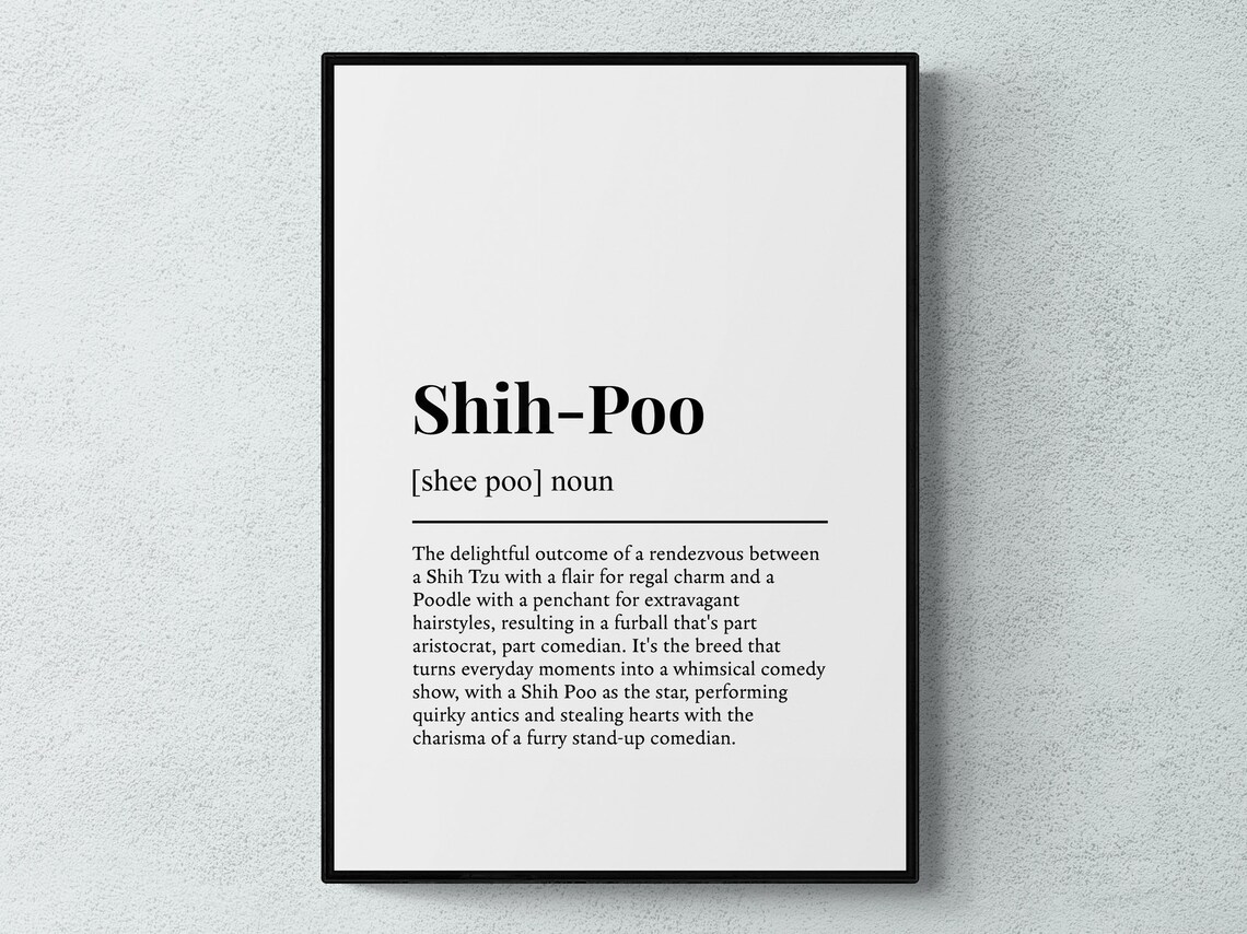 Shih Poo Funny Definition Dog Wall Poster Print