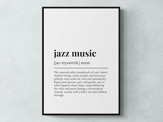 Jazz Music Funny Definition Gift Wall Art Print