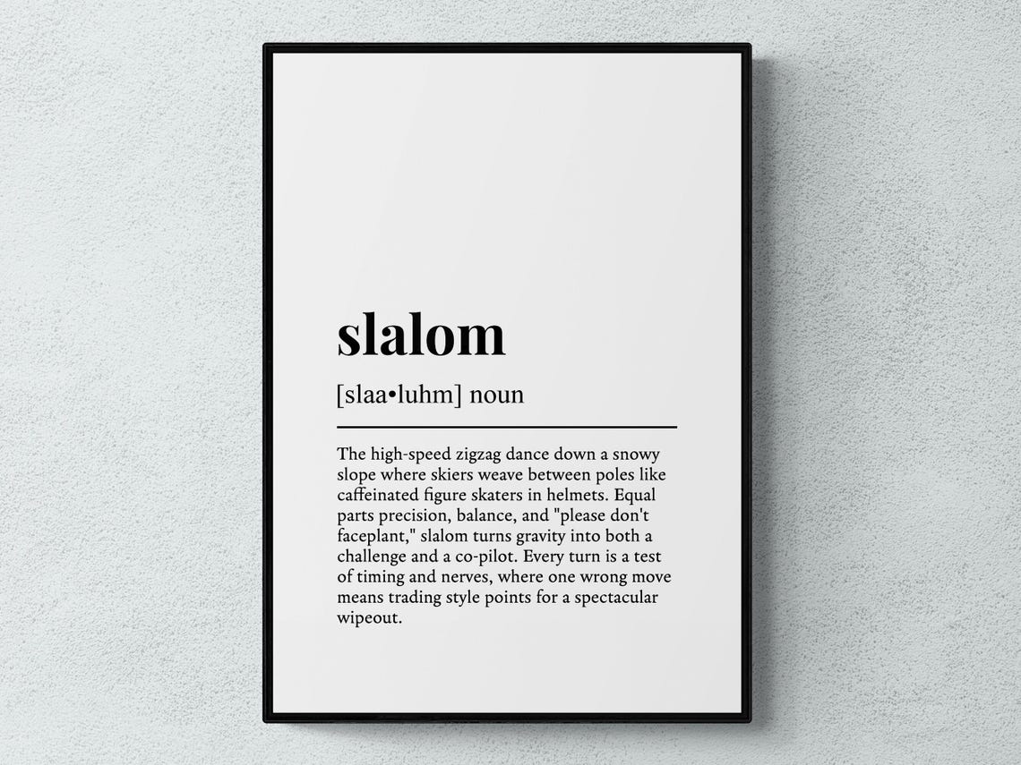 Slalom Funny Definition Sport Gift Wall Art Print