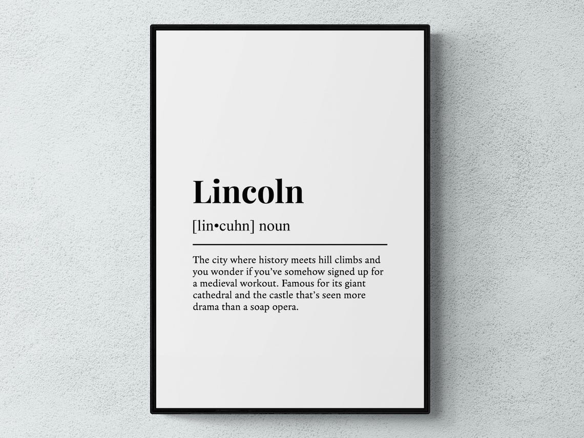 Lincoln Funny Definition Place Gift Wall Art Print