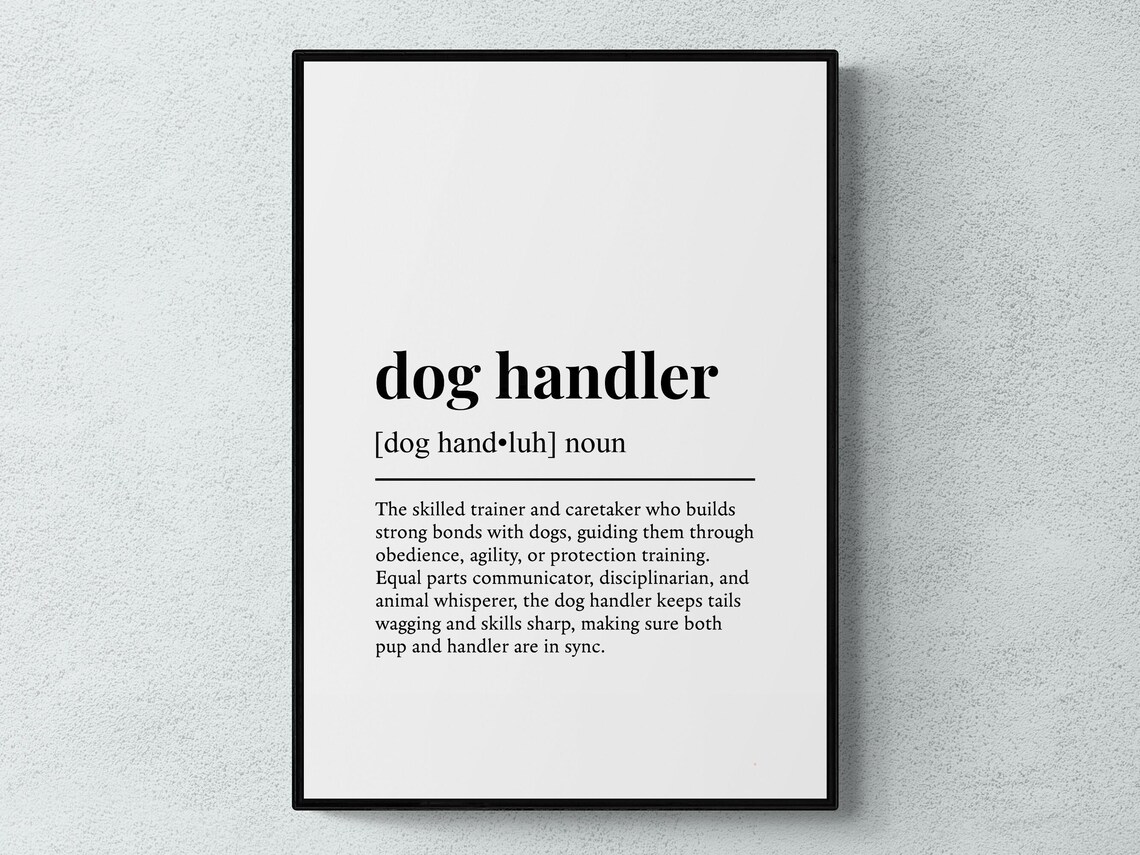Dog Handler Funny Dictionary Definition Style Wall Decor Gift Poster