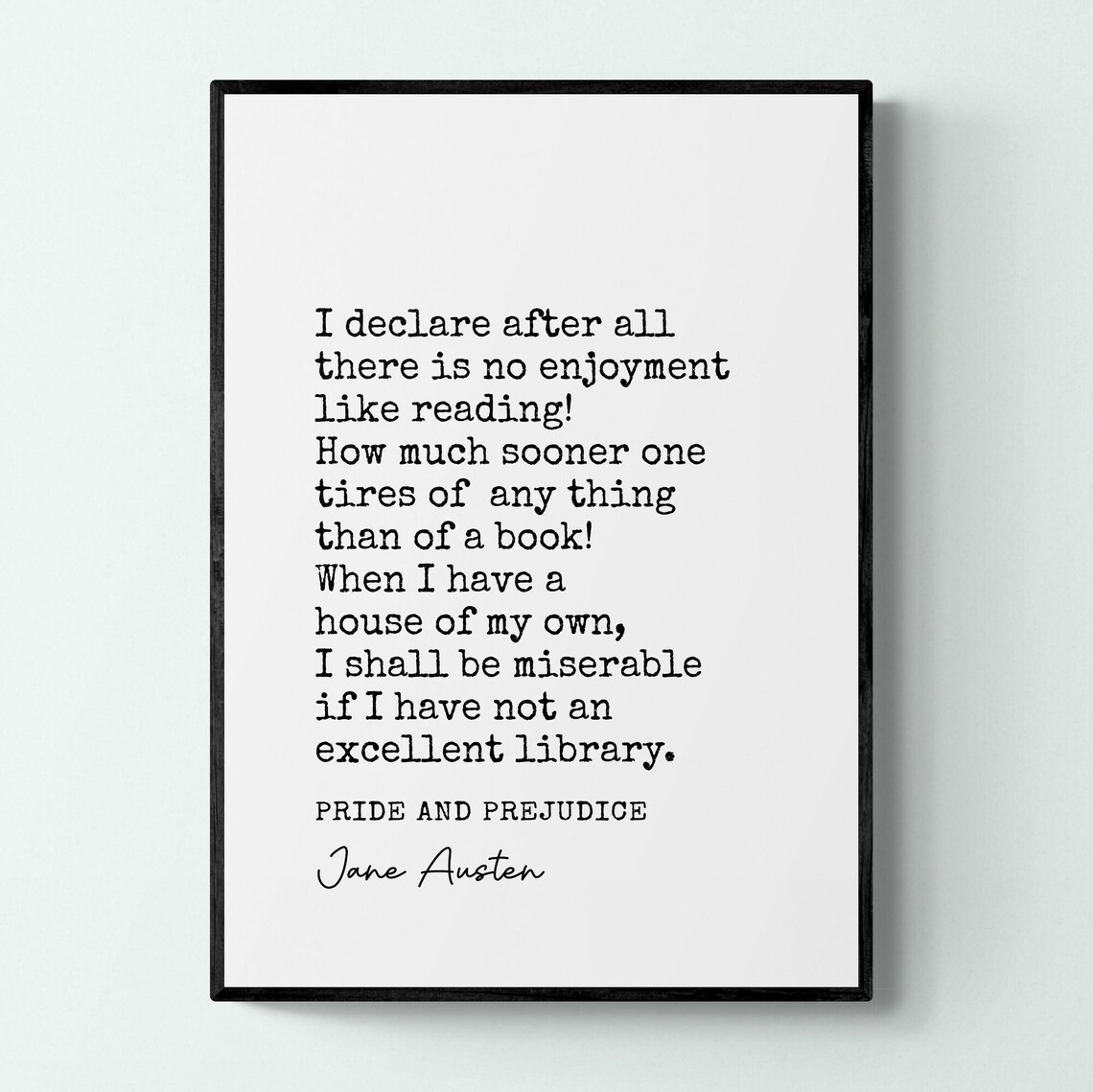 Jane Austen Reading Quote Pride And Prejudice Typewriter Poster