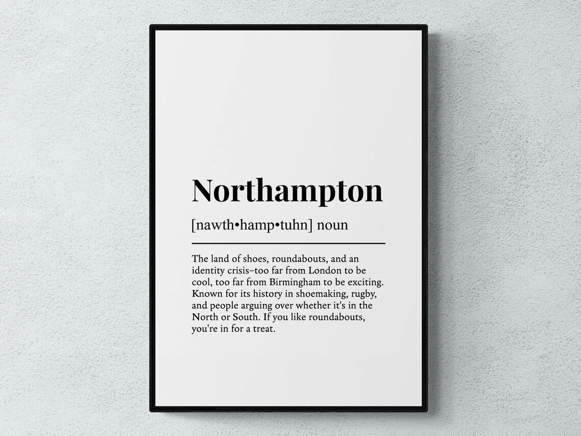 Northampton Definition Typography Minimalist Fun Town Poster