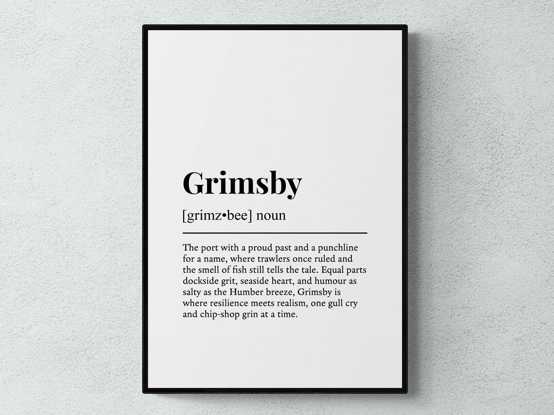 Grimsby Funny Definition, Lincolnshire Art Print