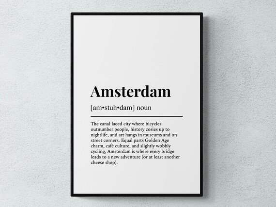 Amsterdam Funny Dictionary Definition Netherlands Gift Print