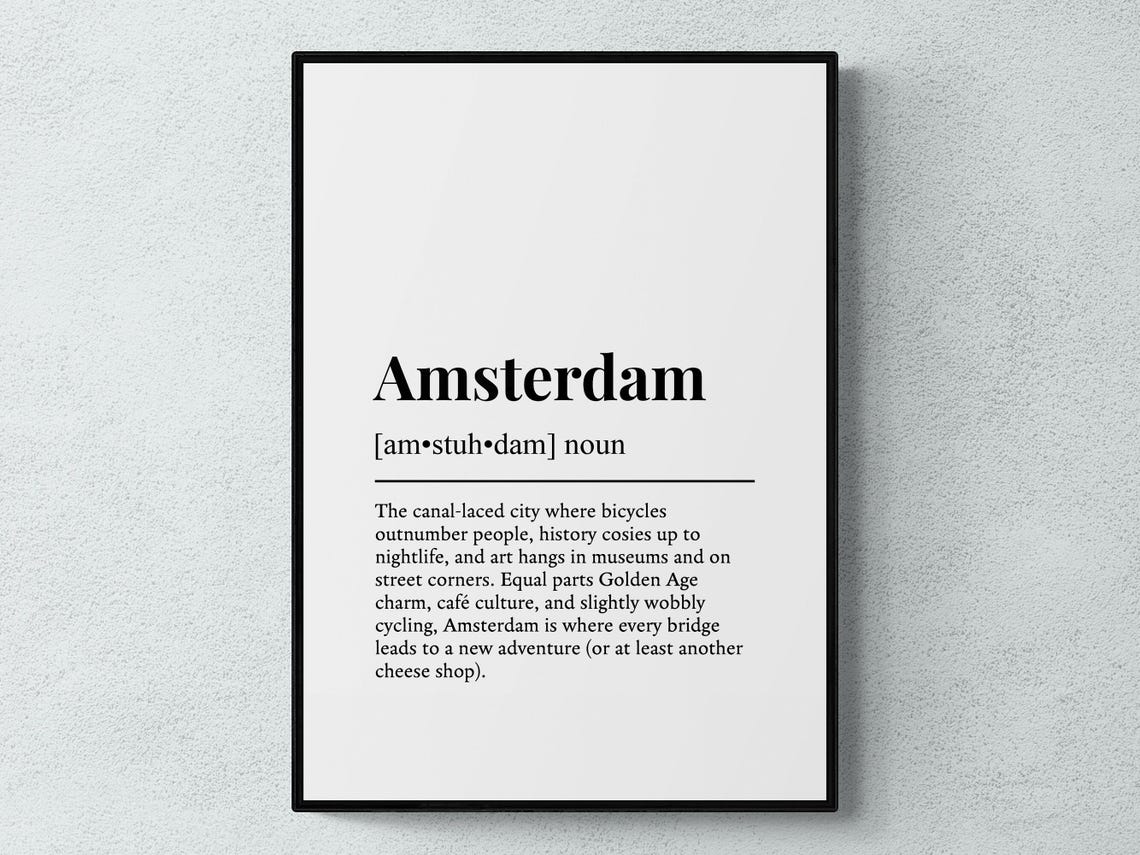 Amsterdam Funny Dictionary Definition Netherlands Gift Print