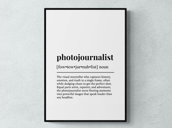 Photojournalist Funny Definition Job Work Gift Wall Art Print