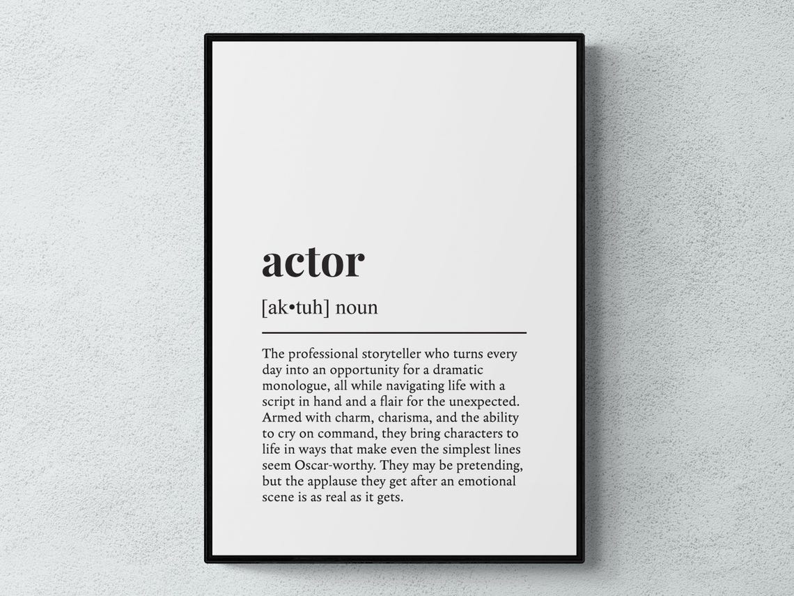 Actor Funny Dictionary Definition Typography Word Art Gift Poster