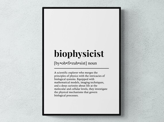 Biophysicist Funny Definition Job Work Gift Wall Art Print