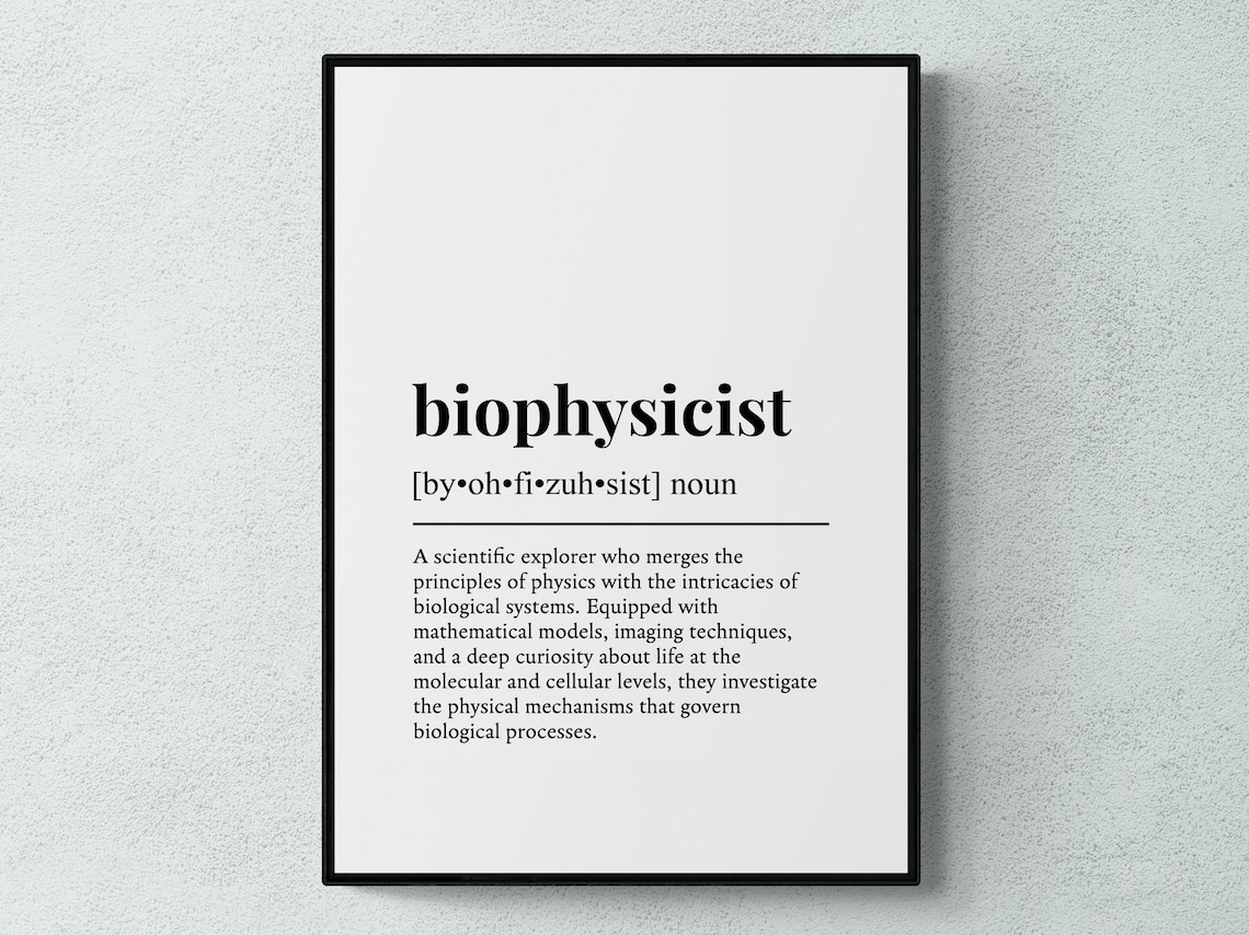 Biophysicist Funny Definition Job Work Gift Wall Art Print