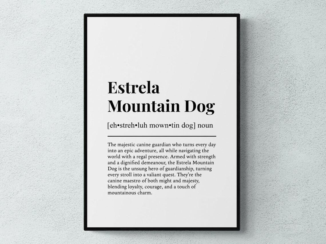 Estrela Mountain Dog Funny Definition Art Print