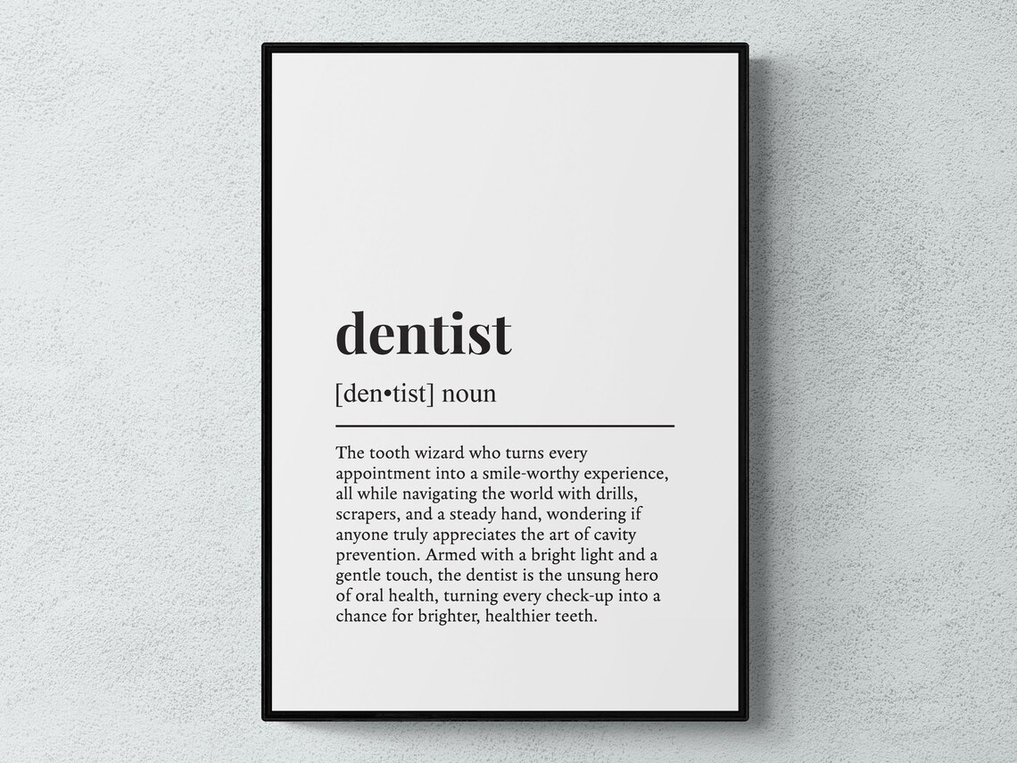 Dentist Funny Definition Typography Wall Art Print