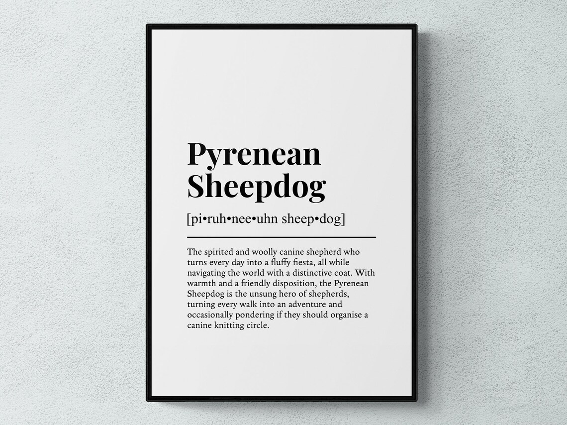 Pyrenean Sheepdog Funny Definition Dog Wall Art Print