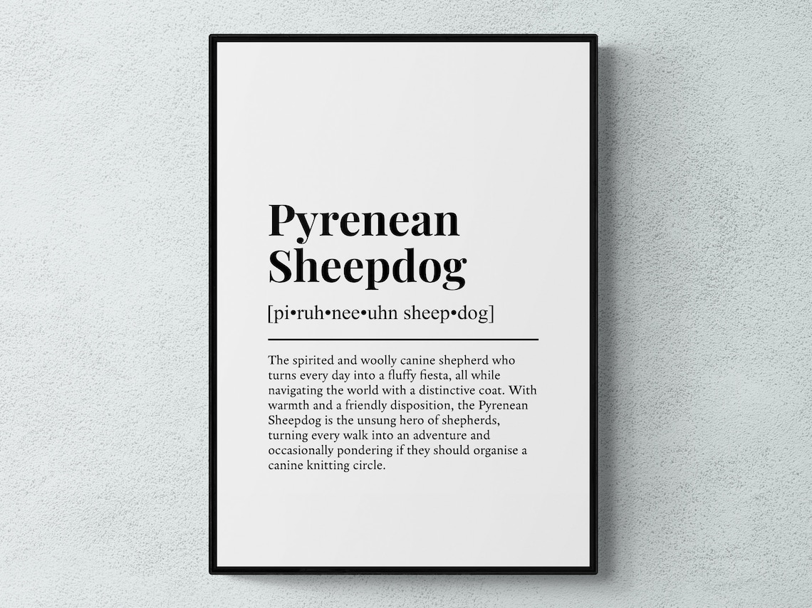 Pyrenean Sheepdog Funny Definition Typography Breed Wall Art Poster