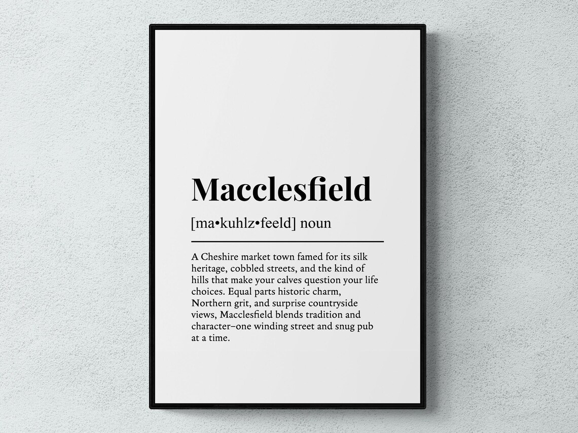Macclesfield Funny Definition Cheshire Art Print