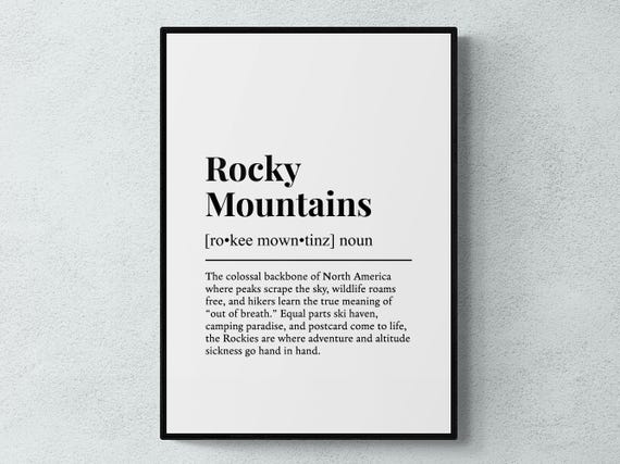 Rocky Mountains Funny Definition North America Gift Wall Art Print