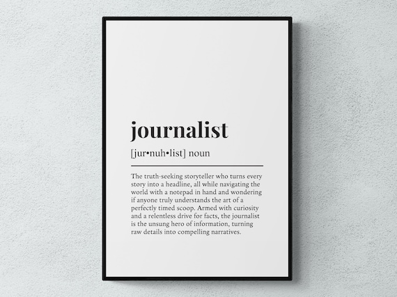 Journalist Funny Definition Job Work Gift Wall Art Print