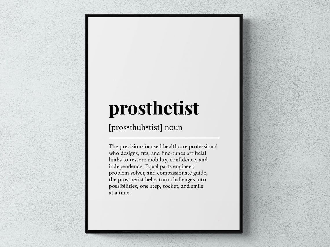 Prosthetist Funny Definition Job Work Gift Wall Art Print