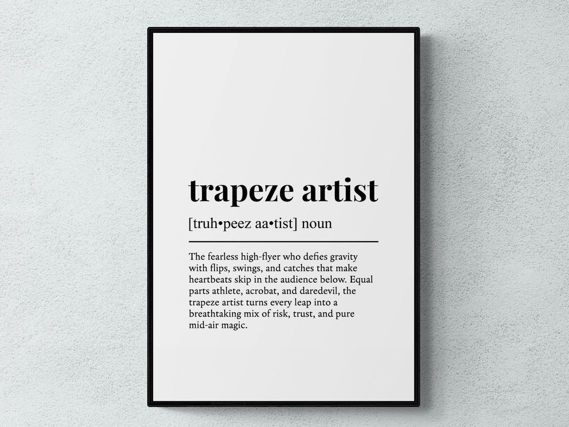 Trapeze Artist Funny Dictionary Definition Typography Poster