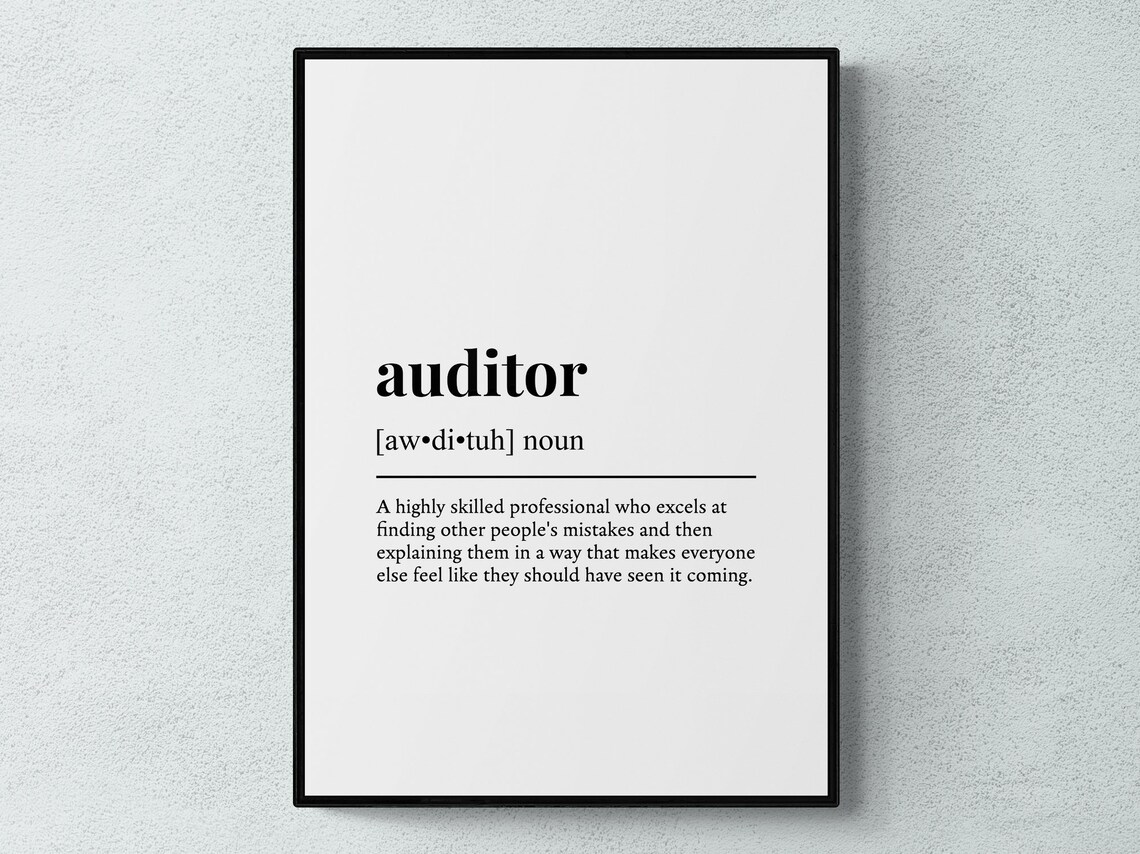 Auditor Funny Definition, Work Humor Art Print