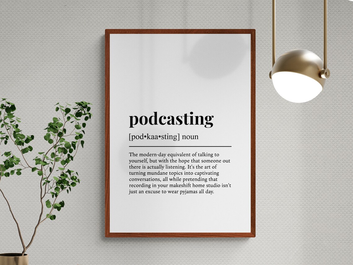Podcasting Funny Definition Hobby Gift Print - Image 3