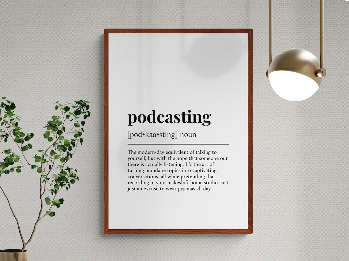 Podcasting Funny Definition Poster, Humor Gift - Image 3