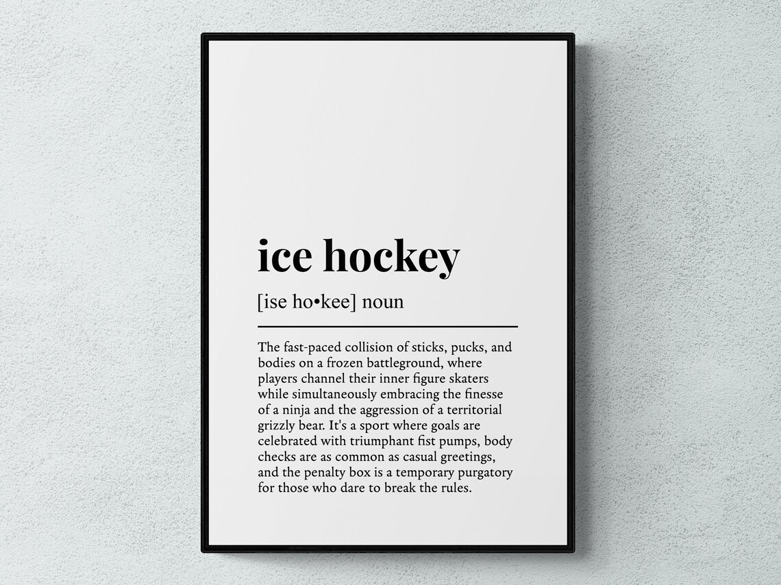 Ice Hockey Funny Definition Sport Gift Art Print