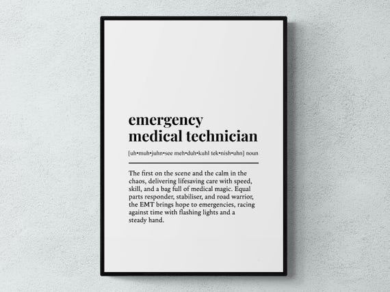 Emergency Medical Technician Funny Definition Job Work Gift Wall Art Print